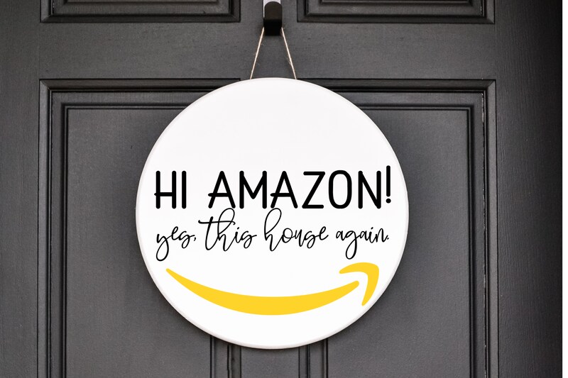 Hi Amazon! Door Hanger